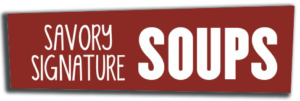 Savory Signature Soups